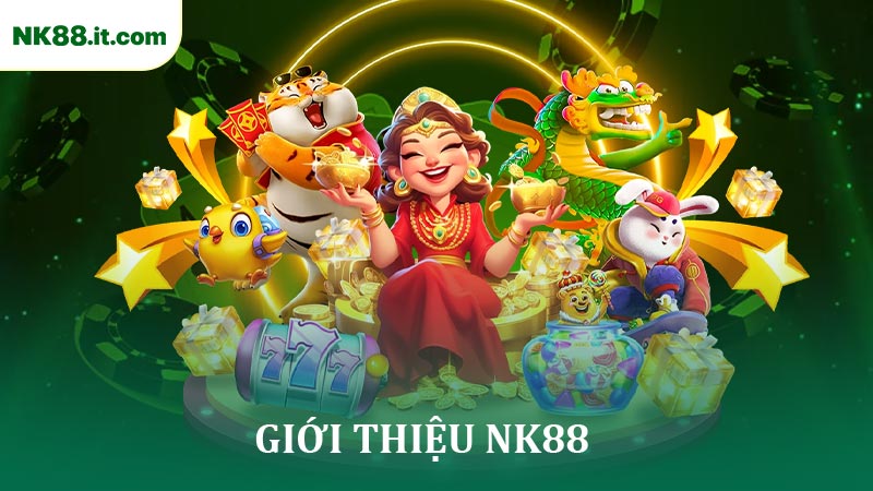 Vì Sao Bạn Nên Giới Thiệu NK88